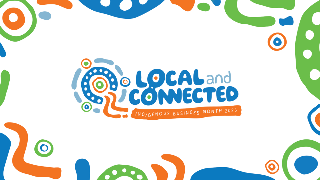 Indigenous Business Month celebrates the strength of community: 'Local & Connected'